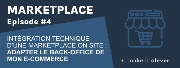 Marketplace #4 – Impacts ON SITE Back Office