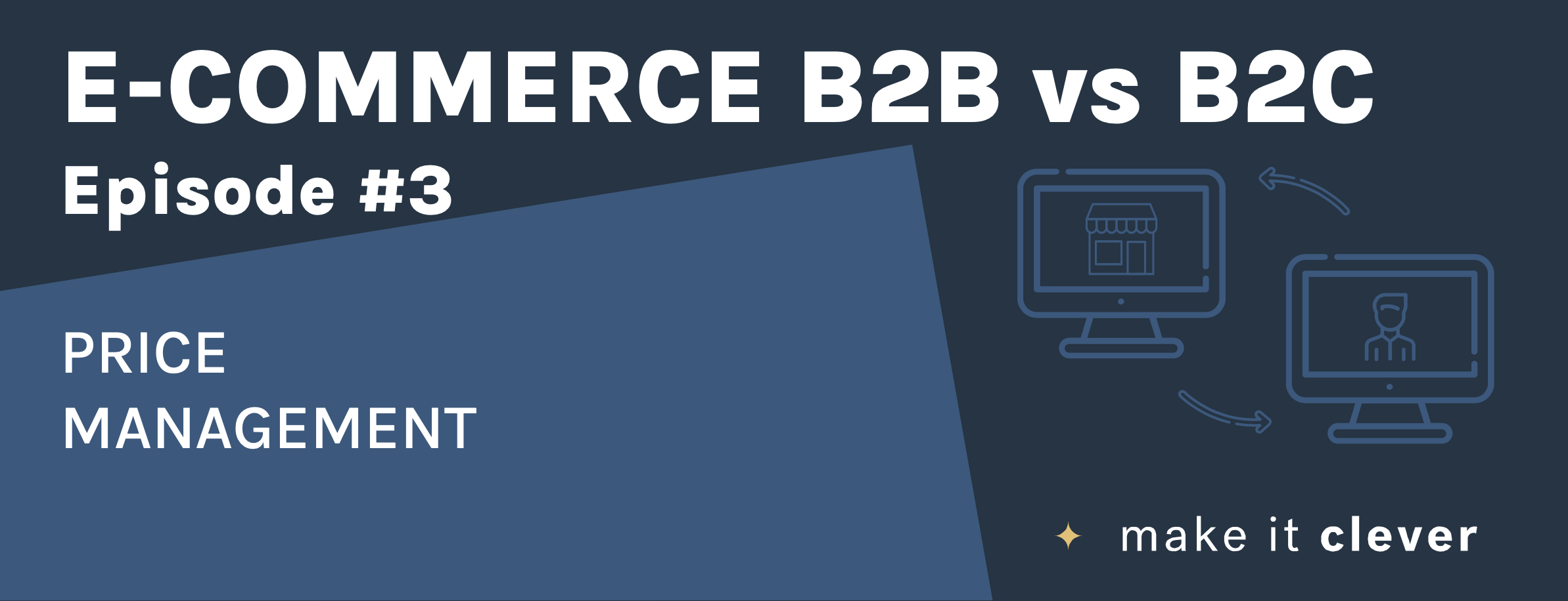 B2B versus B2C issues #3 : Price management
